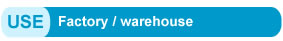 USE - Factory and warehouse situations
